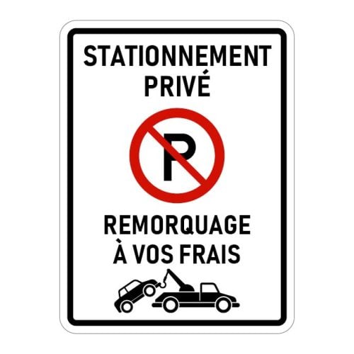 Panneau stationnement privé remorquage à vos frais